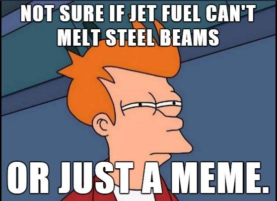 dank memes can't melt steel beams